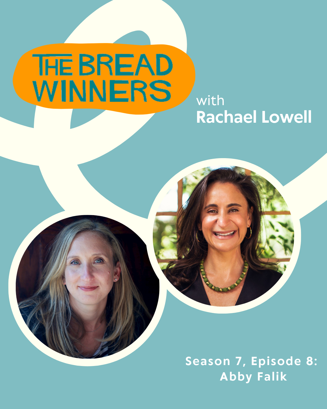 The Breadwinners Season 7 Episode 8 with Abby Falik